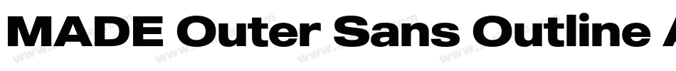 MADE Outer Sans Outline Alt Bold PERSONAL USE字体转换